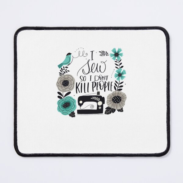 Item preview, I Sew So I Don't Kill People  	 designed and sold by hrdngutte25.