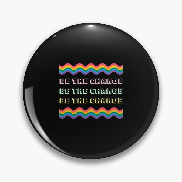 Item preview, Be the Change - motivational message designed and sold by TaurusC95.