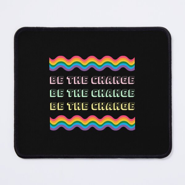 Item preview, Be the Change - motivational message designed and sold by TaurusC95.