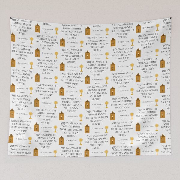 Item preview, St. Josemaria Escriva- Approaching the Tabernacle quote designed and sold by HavilahPrintsCo.