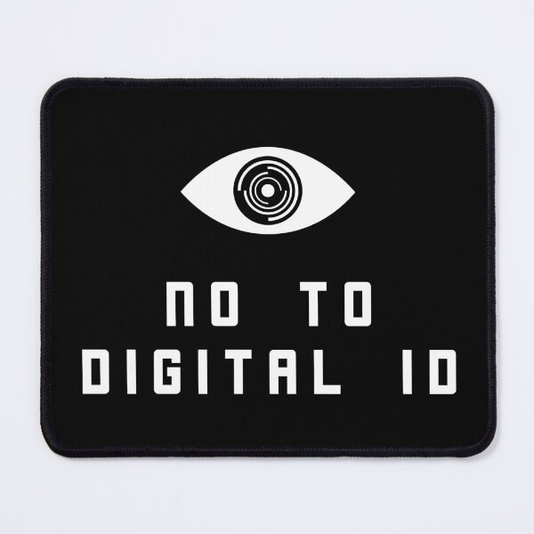 Item preview, No to digital ID designed and sold by Gammonandpineapple.