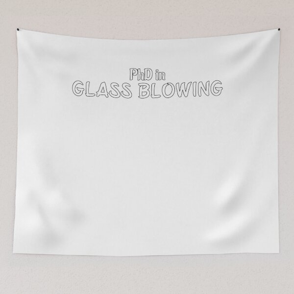 Item preview, PhD in Glass Blowing Graduation Hobby Birthday Celebration Gift designed and sold by geekydesigner.