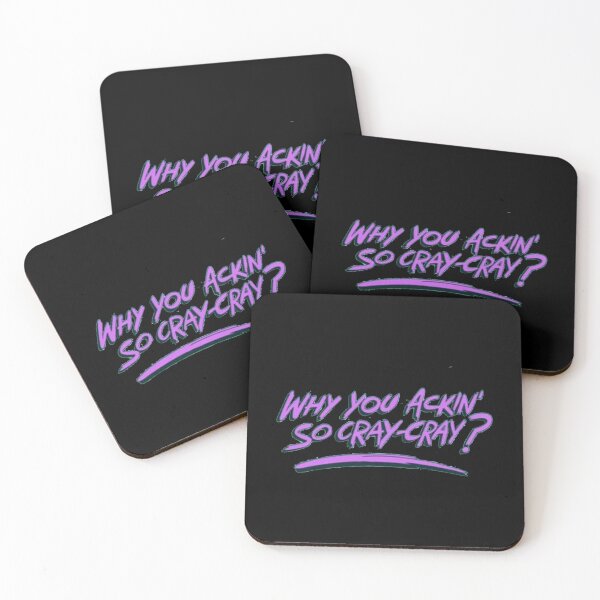 Item preview, Why You Ackinx27; So Cray-Cray Essential 		 designed and sold by wlzyjwjqc7.