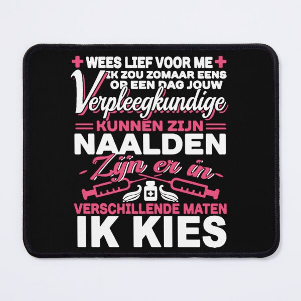 Item preview, Wees lief voor me ik zou zomaar eens or een dag	 designed and sold by ffovbzhfnj16.