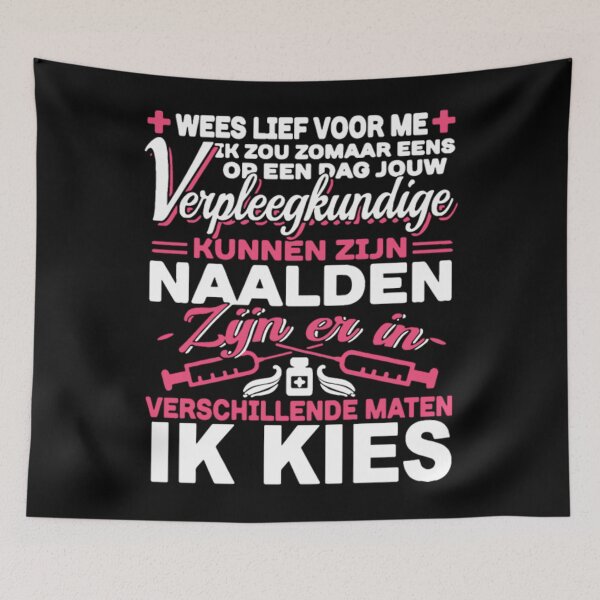 Item preview, Wees lief voor me ik zou zomaar eens or een dag	 designed and sold by ffovbzhfnj16.