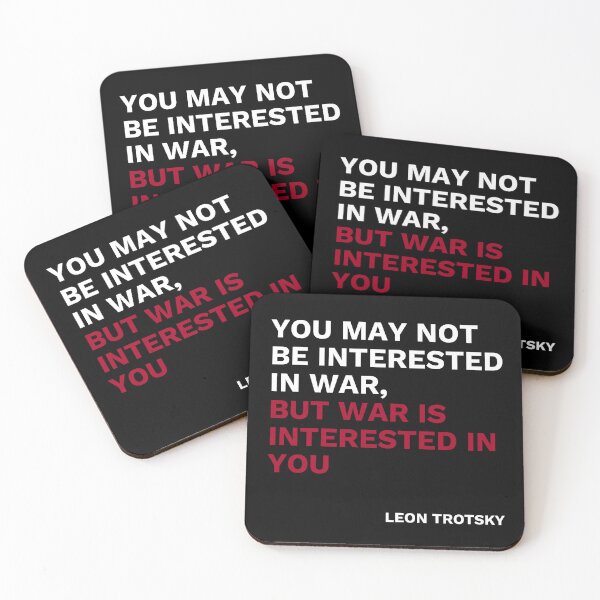 Item preview, Trotsky Quote: War designed and sold by Eilonwy Awen.