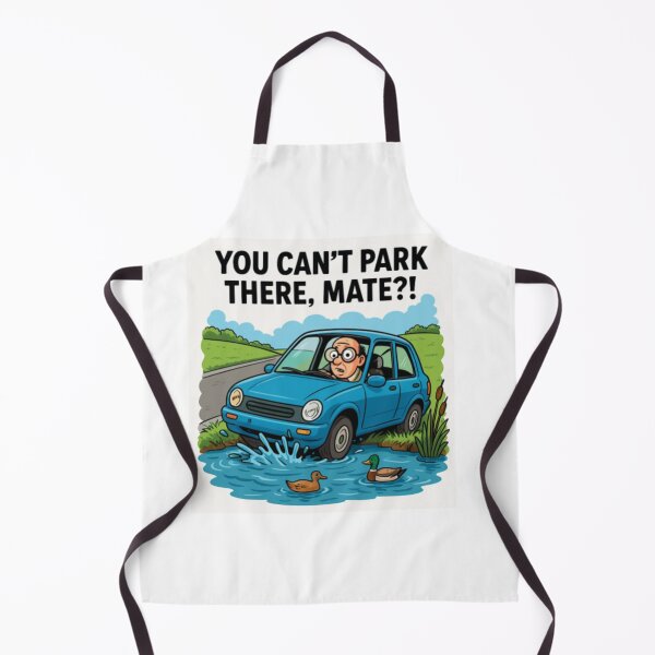 Item preview, You Can’t Park There Mate – Funny Car in Pond Cartoon Meme designed and sold by GarnerSupplyCo.
