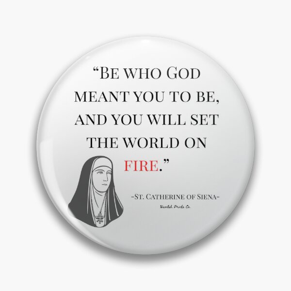 Item preview, Saint Catherine of Siena- World on Fire Quote designed and sold by HavilahPrintsCo.