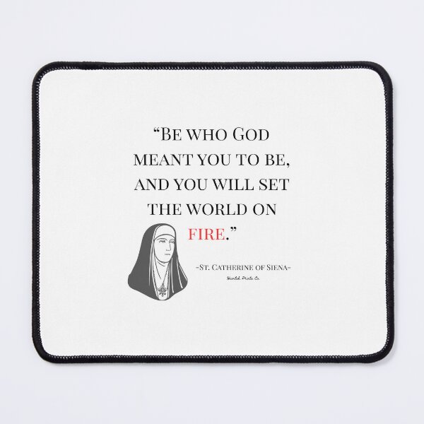 Item preview, Saint Catherine of Siena- World on Fire Quote designed and sold by HavilahPrintsCo.