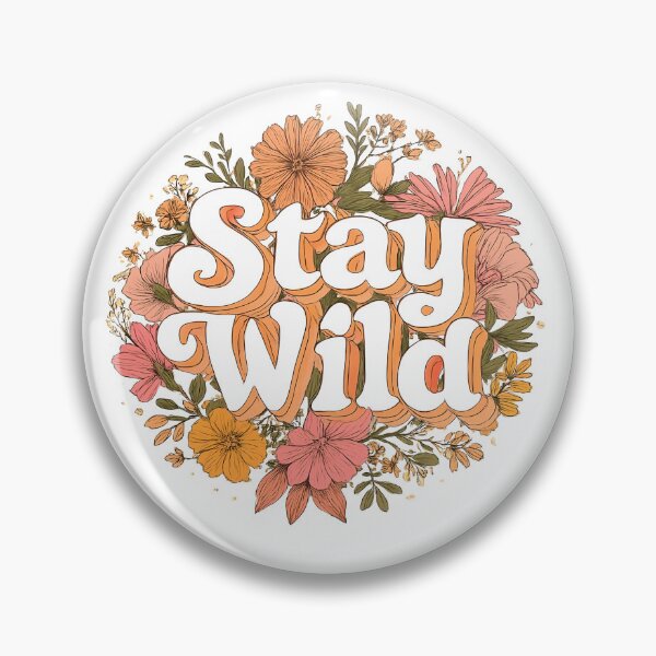 Item preview, Stay Wild  designed and sold by CharmStudio.