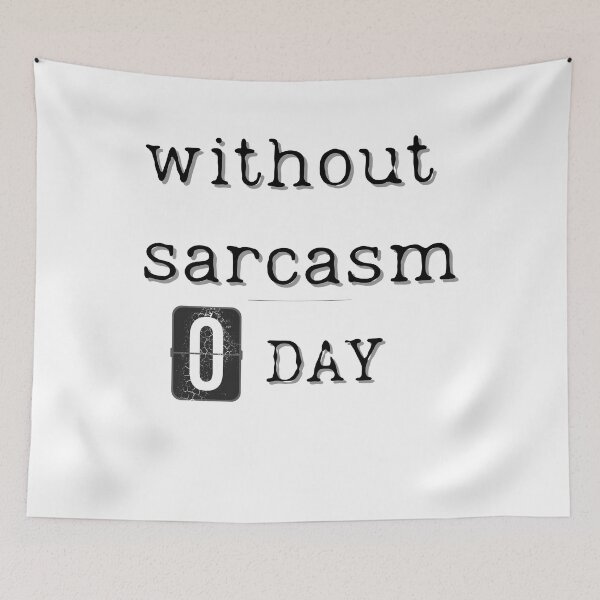 Item preview, Without sarcasm designed and sold by amaturka.