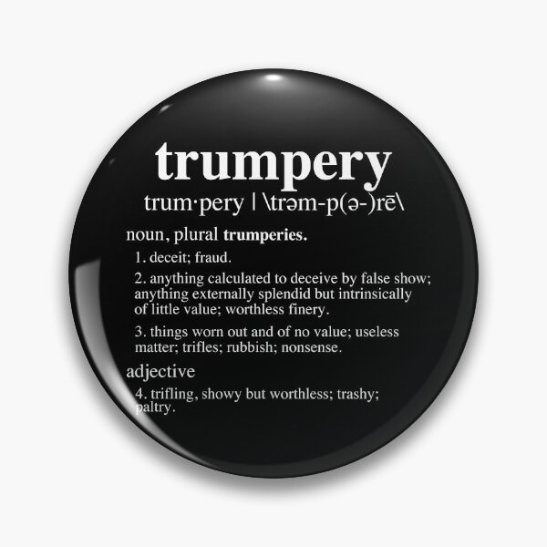 Item preview, Trumpery Definition - anti trump designed and sold by Thelittlelord.