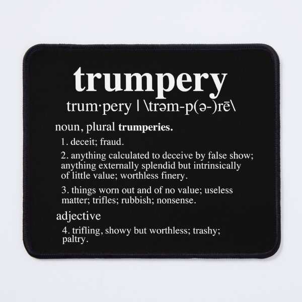 Item preview, Trumpery Definition - anti trump designed and sold by Thelittlelord.