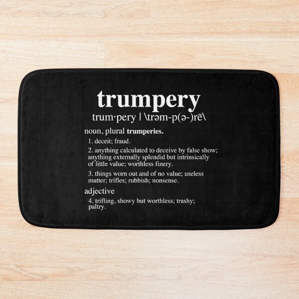 Item preview, Trumpery Definition - anti trump designed and sold by Thelittlelord.