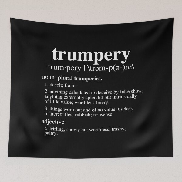 Item preview, Trumpery Definition - anti trump designed and sold by Thelittlelord.