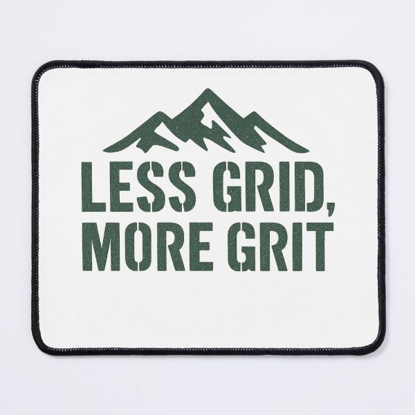 Item preview, Less Grid More Grit designed and sold by CraftedHome.