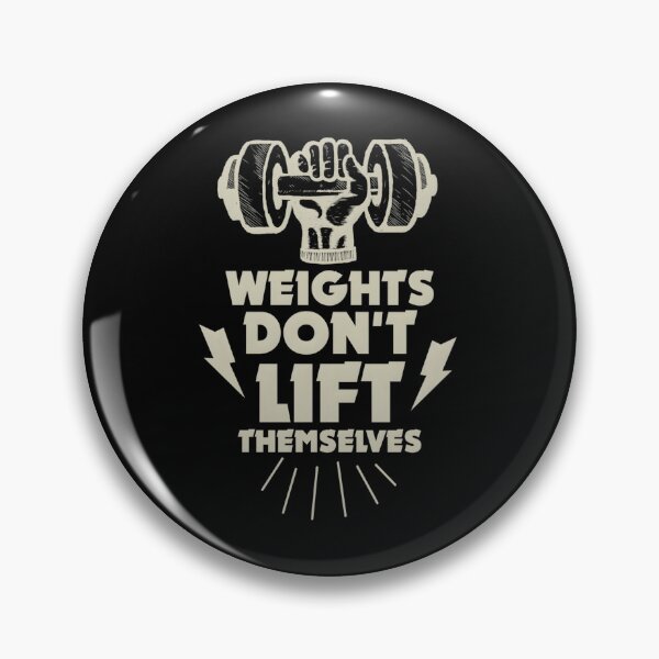 Item preview, Weights Donx27;T Lift Themselves Essential 		 designed and sold by ffovbzhfnj16.