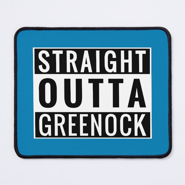 Item preview, Straight Outta Greenock designed and sold by Jeallan Designs.