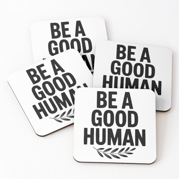 Item preview, Be a Good Human designed and sold by Frank Ring.