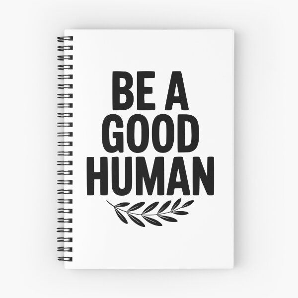Item preview, Be a Good Human designed and sold by Frank Ring.