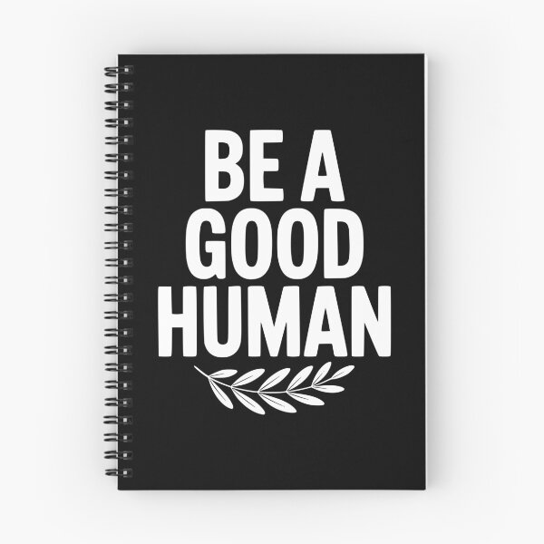 Item preview, Be a Good Human designed and sold by Frank Ring.