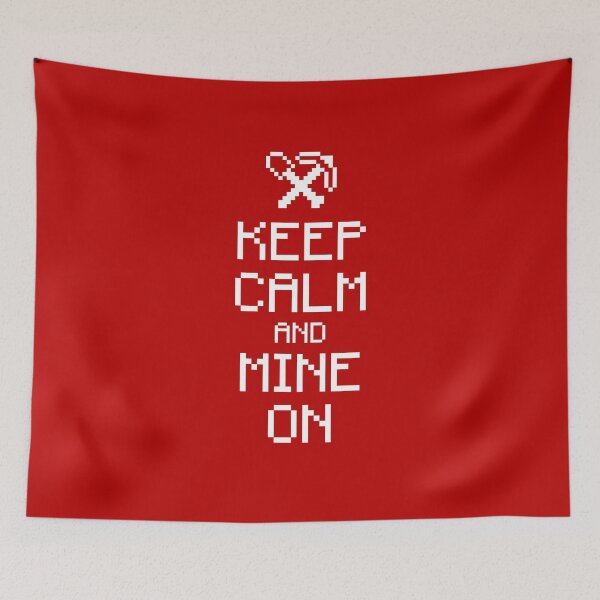 Item preview, Keep calm and mine on (white) designed and sold by hard2wear.