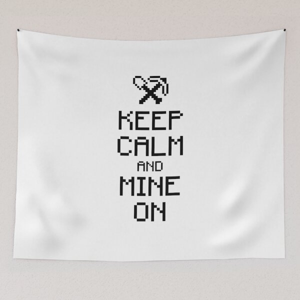 Item preview, Keep calm and mine on (black) designed and sold by hard2wear.
