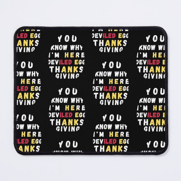 Item preview, You Why I'm Here  Egg Thanks giving.Gift for Thanksgiving designed and sold by DekoTeka.