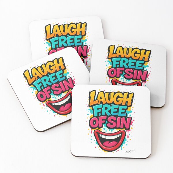 Item preview, LAUGH FREE OF SIN designed and sold by MuftyCent.