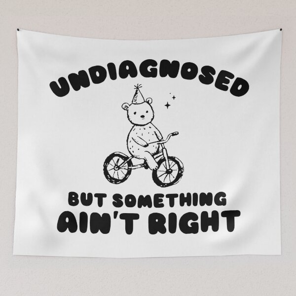 Item preview, Undiagnosed But Something Ain’t Right designed and sold by Buntrockstore.