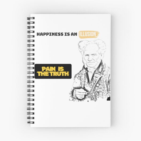 Item preview, "Happiness is an Illusion, Pain is the Truth – Schopenhauer Quote" designed and sold by PhiloStore1.