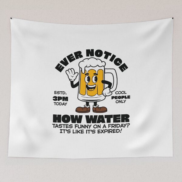 Item preview, Ever notice how water tastes funny on friday? It's like it's expired designed and sold by Peerless-Prime.
