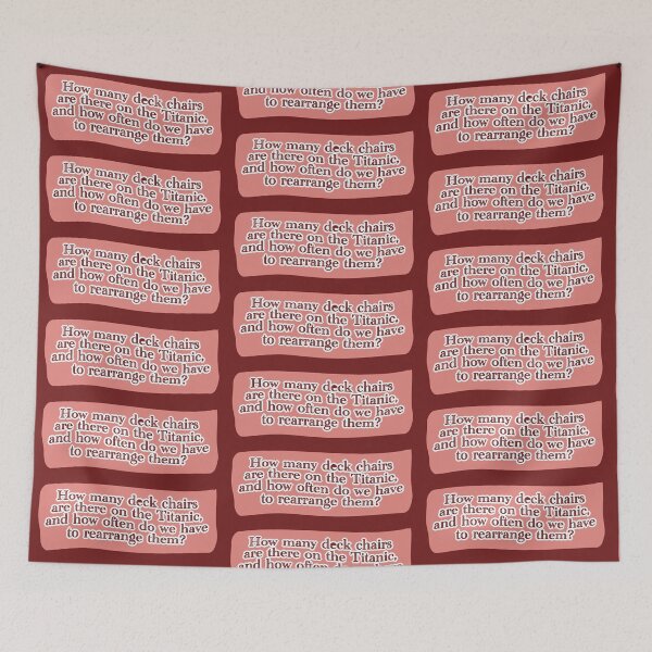 Item preview, Deck chairs on the Titanic, red lettering over apricot designed and sold by mntimg.