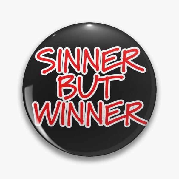 Item preview, SINNER BUT WINNER designed and sold by MuftyCent.