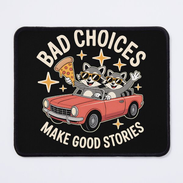 Item preview, Bad Choices Make Good Stories – Raccoon Car Tee designed and sold by pkk72.