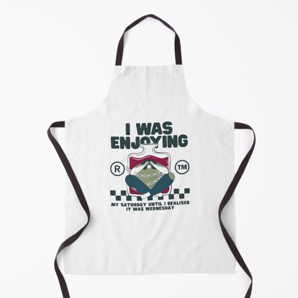 Item preview, I was enjoying my Saturday until I realised it was wednesday designed and sold by Peerless-Prime.