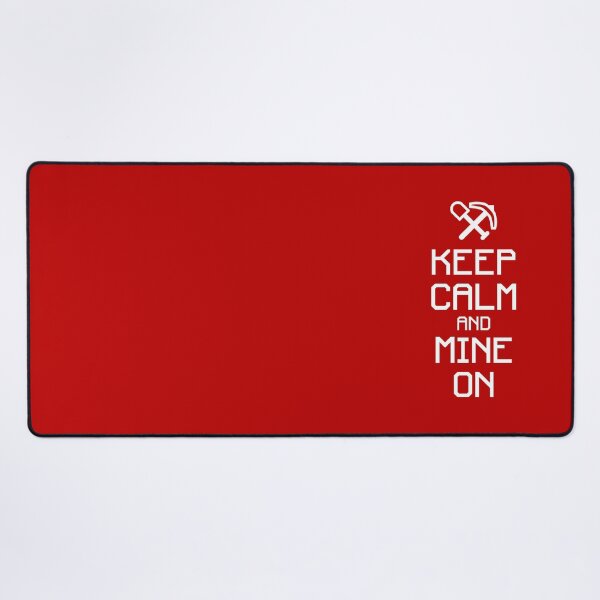 Item preview, Keep calm and mine on v.2 (white) designed and sold by hard2wear.