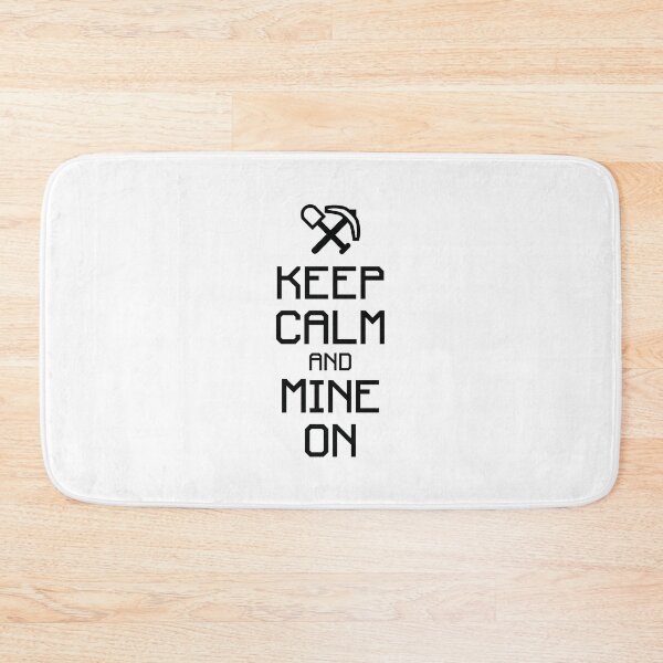 Item preview, Keep calm and mine on v.2 (black) designed and sold by hard2wear.