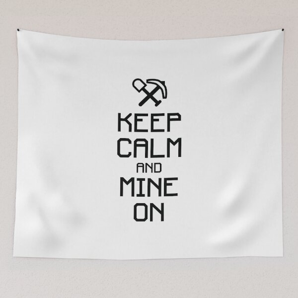 Item preview, Keep calm and mine on v.2 (black) designed and sold by hard2wear.