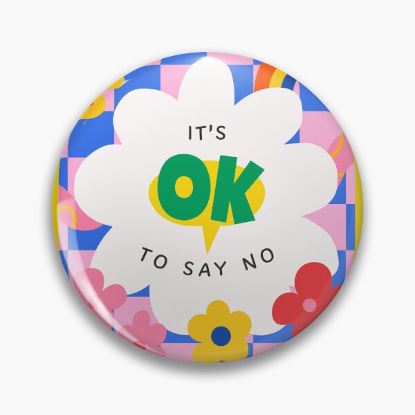 Item preview, It's okay to say N O designed and sold by Rachel  Blackwell.