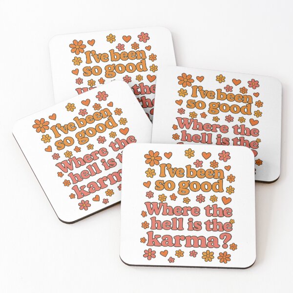 Item preview, I've been so good where the hell is the karma? (AJR inspired retro quote) designed and sold by Rick and Jess.
