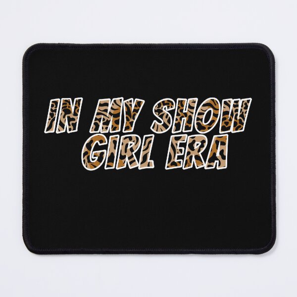 Item preview, In my show girl era - showgirl style designed and sold by VibeTwist.