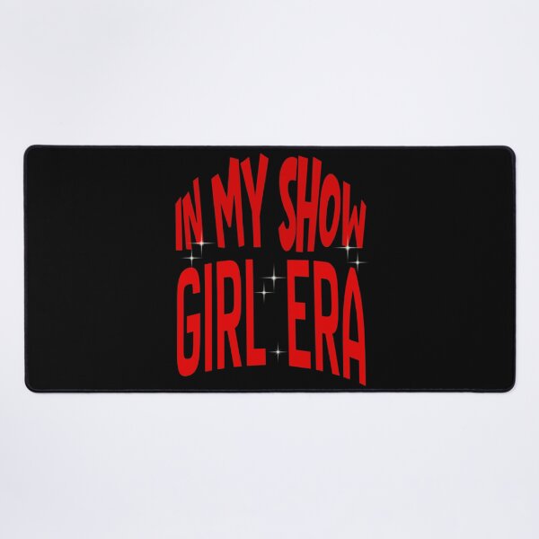 Item preview, In my show girl era - vibes designed and sold by VibeTwist.