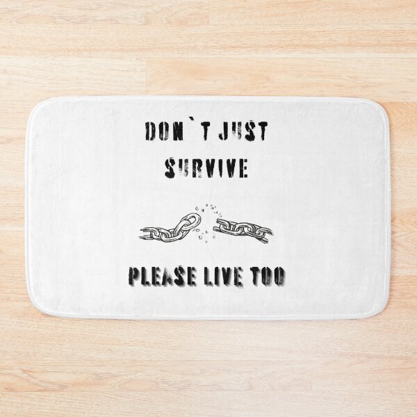 Item preview, don`t just survive, please live too designed and sold by amaturka.