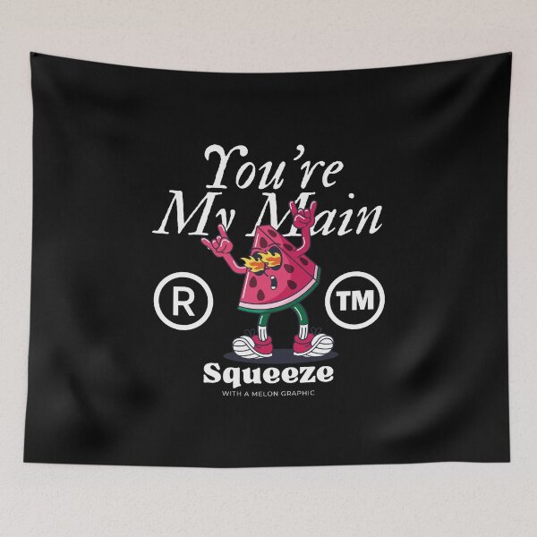 Item preview, You are my squeeze designed and sold by Peerless-Prime.