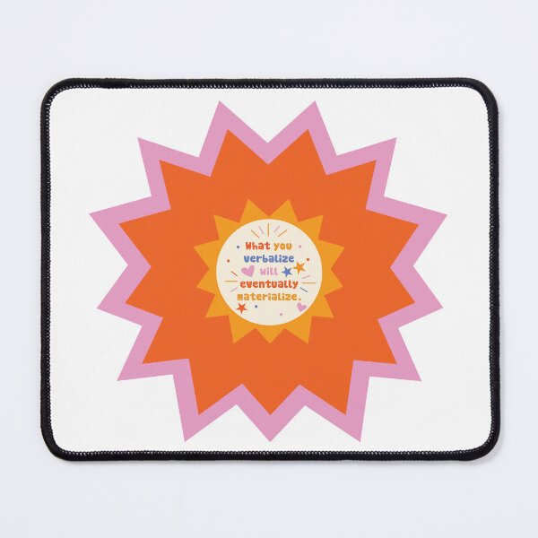 Item preview, What You Verbalize will Eventually Materialize designed and sold by megutley.