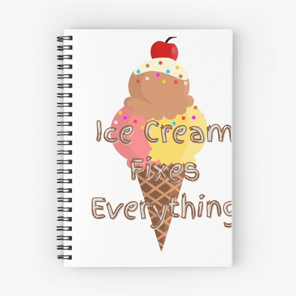 Item preview, Ice Cream Fixes Everything designed and sold by QuistMudPies.