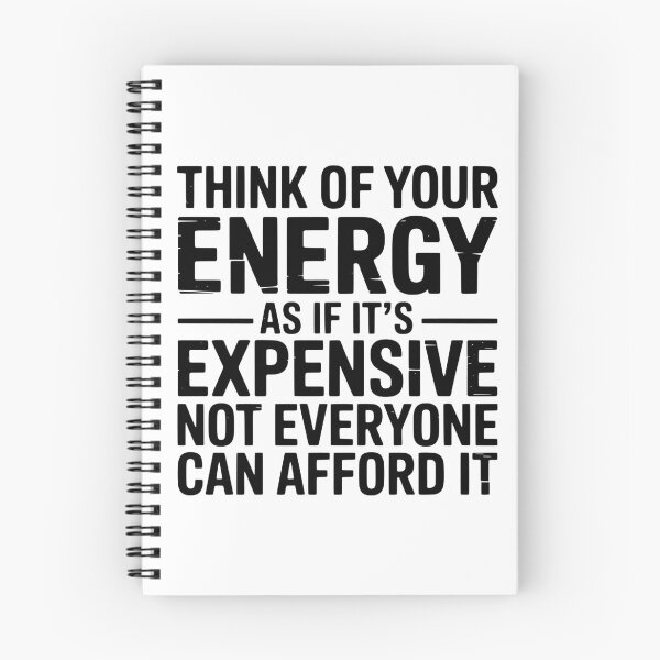 Item preview, Think of Your Energy As If It’s Expensive Not Everyone Can Afford It designed and sold by My Kozy Shoppe.