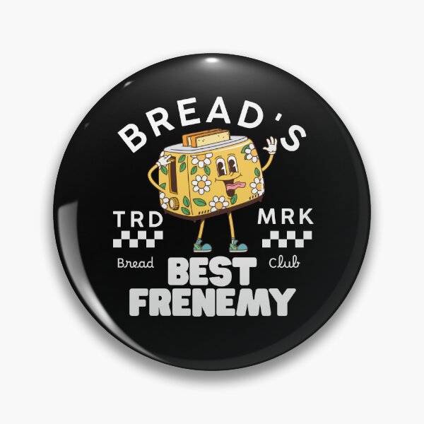 Item preview, Bread's frenemy designed and sold by Peerless-Prime.