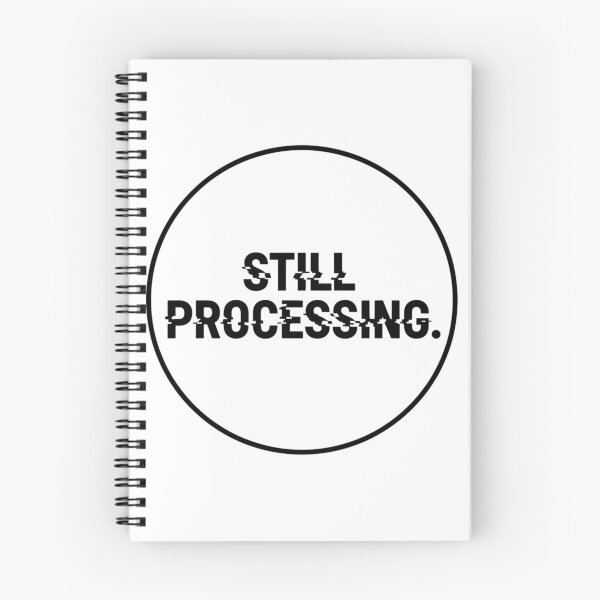 Item preview, Still Processing Glitch Design- Funny Mental Health - Anti-Design Typography designed and sold by My Cool Store.